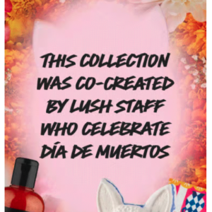 Dia de Muertos X Lush